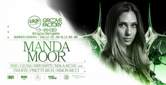 13/09  Manda Moor – Groove Factory fa ballare Bolgia Summer Garden