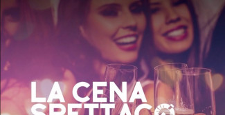 La Cena Spettacolare @ ChorusLife - Bergamo, ogni venerdì.