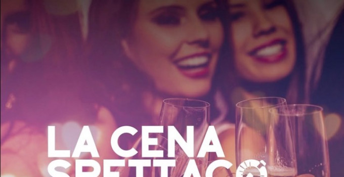 La Cena Spettacolare @ ChorusLife - Bergamo, ogni venerdì.