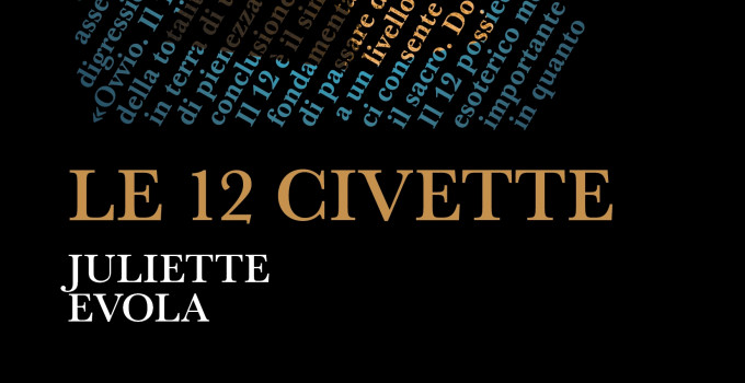 Intervista a Juliette Evola, autrice dell’opera “Le 12 civette”