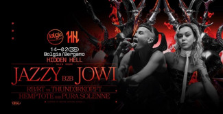14/2 Jazzy b2b Jowi x Hidden Hell al Bolgia - Bergamo
