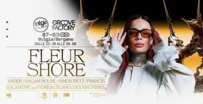 07/03 Fleur Shore - Groove Factory e Technobus al Bolgia - Bergamo