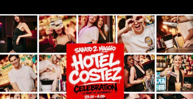 Celebration e 5 party da vivere @ Hotel Costez – Franciacorta