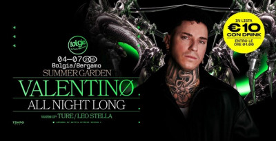 4/7 Valentinø + Joey Daniel @ Bolgia – Bergamo